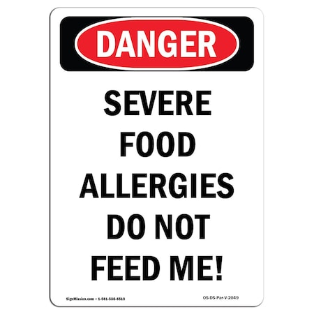 OSHA Danger Sign, Portrait Severe Food Allergies Do, 24in X 18in Rigid Plastic